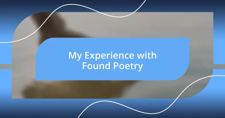 My Experience with Found Poetry