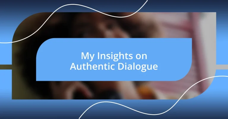 My Insights on Authentic Dialogue