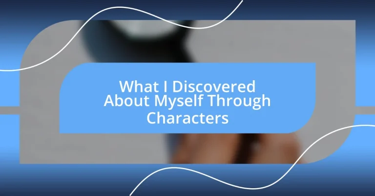 What I Discovered About Myself Through Characters